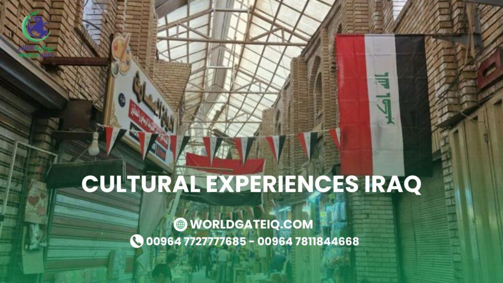 cultural experiences in Iraq