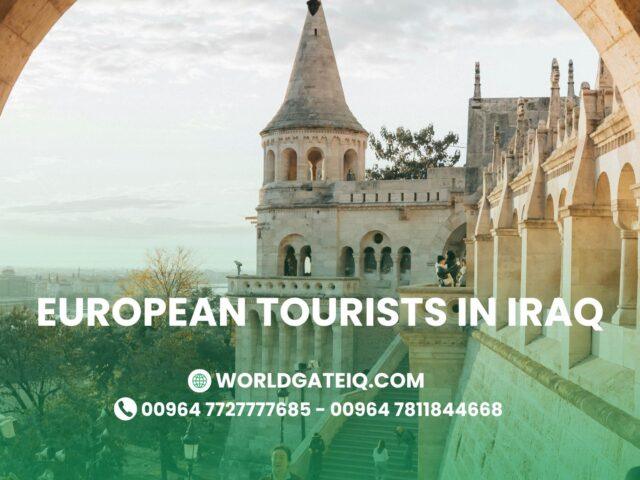 What Can European Tourists Expect from Iraq’s Hospitality and Services?